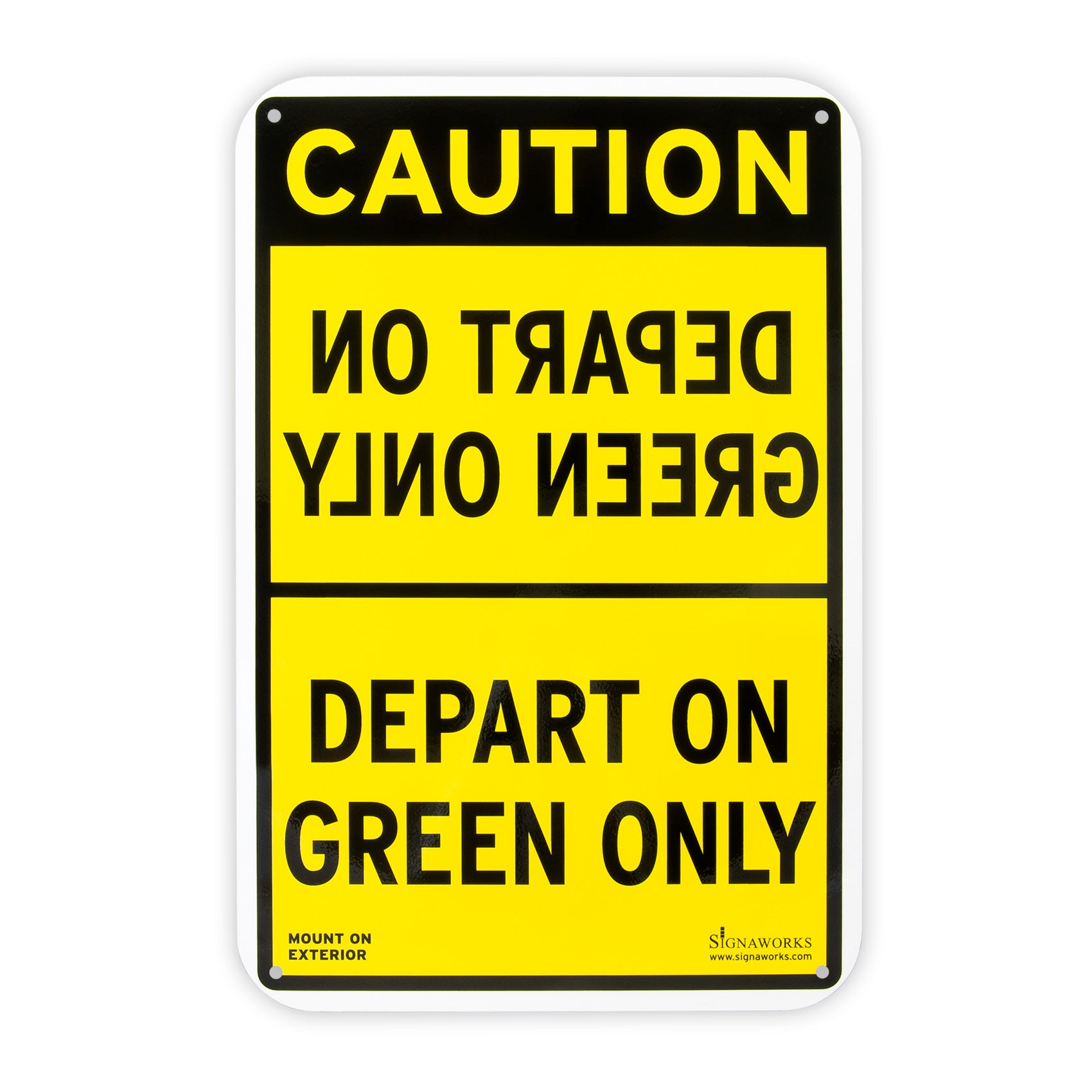 Yellow and black sign with mirrored text on top half stating, "DEPART ON GREEN ONLY."